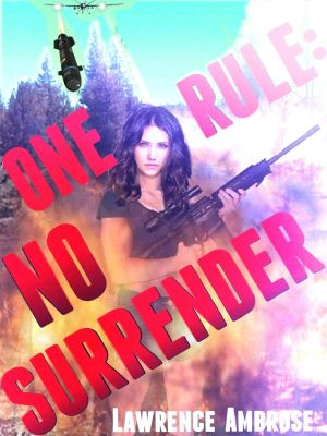 [One Rule 02] • No Surrender